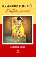 Les sanglots d'une flûte  et autres poèmes