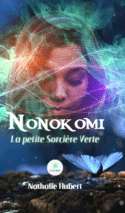 Nonokomi - La petite Sorcière Verte