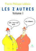 Les z’autres - Volume I