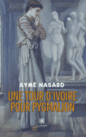 Une tour d'ivoire pour Pygmalion
