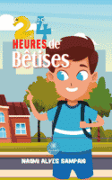 24 heures de bêtises