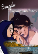 Souffles d’amours interdites