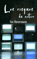 Les risques du métier