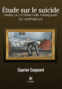 Étude sur le suicide dans la littérature française  du XVIII  siècle