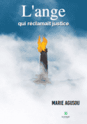 L'ange qui réclamait justice