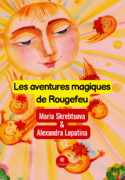 Les aventures magiques de Rougefeu