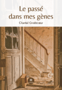 Le passé dans mes gènes