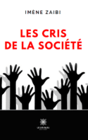 Les cris de la société