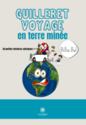 Guilleret voyage en terre minée