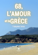 68, l’amour et la Grèce