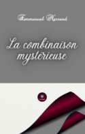 La combinaison mystérieuse