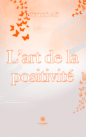 L’art de la positivité