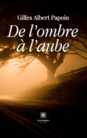 De l’ombre à l’aube