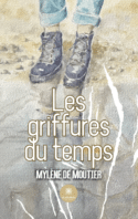 Les griffures du temps