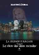 La légende d’Argassi - Tome II: Le choc des deux mondes