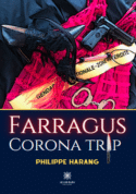 Farragus - Corona trip