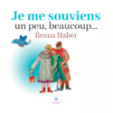 Je me souviens un peu, beaucoup...
