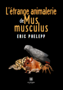 L’étrange animalerie de Mus musculus