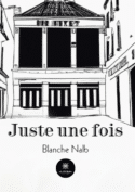 Juste une fois