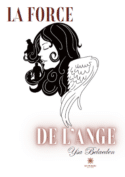 La force de l'ange
