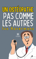 Un ostéopathe pas comme les autres