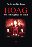 Hoag Un témoignage du futur