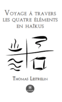 Voyage à travers les quatre éléments en haïkus