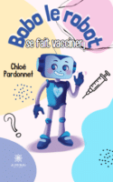 Bobo le robot se fait vacciner !