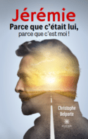 Jérémie - Parce que c’était lui, parce que c’est moi !