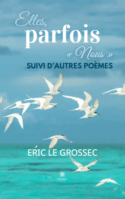 Elles, parfois « Nous » - Suivi d’autres poèmes