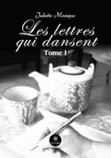 Les lettres qui dansent - Tome I