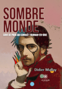 Sombre monde suivi de Pour qui connaît Tournan-en-Brie
