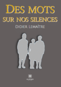 Des mots sur nos silences