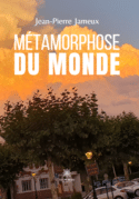 Métamorphose du monde