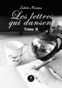 Les lettres qui dansent - Tome II