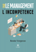 Le management par l’incompétence