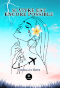 Si vivre est encore possible