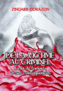 De la victime au criminel La loi de l’omerta et ses conséquences