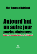 Aujourd’hui, un autre jour pour les « Outremers » - Vaincre la peur du termite et de l’éléphant