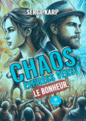 Chaos express vers le bonheur