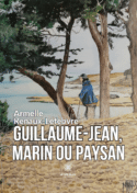 Guillaume-Jean, marin ou paysan