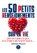 Les 50 Petits Renseignements sur la vie - Découvrir ce que les êtres humains sont…
