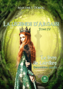 La légende d’Argassi - Tome IV : Le livre de Laïrdhre - Deuxième partie