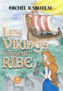 Les Vikings - Tome II : Ribe