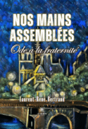 Nos mains assemblées - Ode à la fraternité