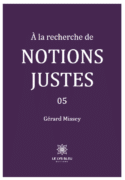 À la recherche de notions justes - 05