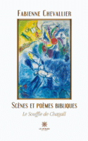 Scènes et poèmes bibliques - Le souffle de Chagall