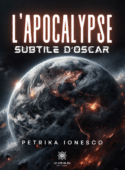 L’apocalypse subtile d’Oscar
