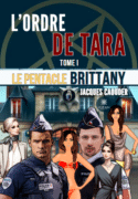 L’ordre de Tara - Tome I : Le pentacle Brittany