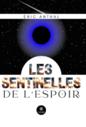 Les sentinelles de l’espoir